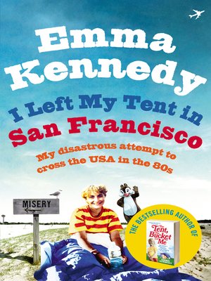 cover image of I Left My Tent in San Francisco